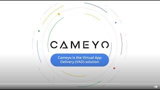 Cameyo Virtual App Delivery (VAD) and Google