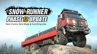 Snowrunner Phase 12 New Trucks, New Maps & everything else