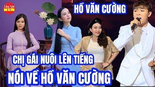 Người Chị Gái NUÔI Lên Tiếng Nói Về Hồ Văn Cường. Sự Kiện FC Bị "Lừa Đảo". Chương Trình Đọc Thơ.