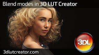 Blend Modes in 3D LUT Creator