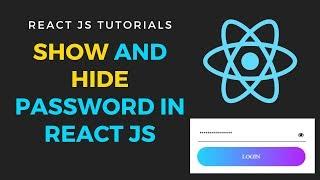 Show and Hide password text field in react js | Toggle show/hide password in reactjs