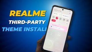 Realme Third-Party Theme Install 