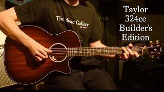 Taylor Builder's Edition 324ce Acoustic Guitar Demo | The Music Gallery