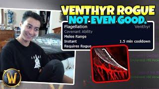 Venthyr Rogue Isn't Even Good