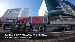 PANAMA CITY DOWNTOWN VIA ESPAÑA WALKING