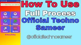 How To Use Official Techno Sameer App Full Process @officialtechnosameer