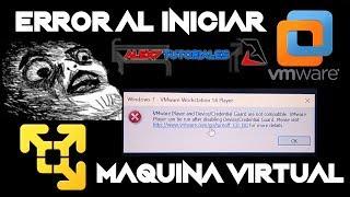 Device Guard Error Maquina Virtual en WINDOWS 10