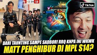 DARI SELEBRASI SMPE SADBOR RRQ KNPA INI WKWKMATT PENGHIBUR DI MPL S14? REACTION TIKTOK MOBILE LEGEND