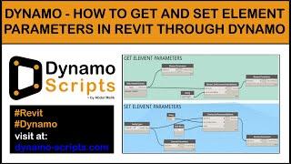 DYNAMO - Get and Set Element Parameters in Revit through Dynamo