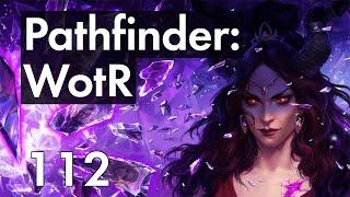 Прохождение Pathfinder: WotR - 112 - Подозрения Аневии и Мучения Арушалай