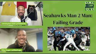 Seahawks Man 2 Man: Failing Grade