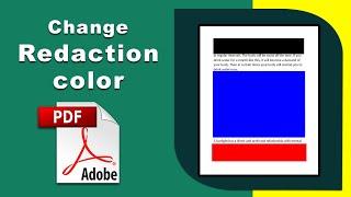 How to change redaction color in pdf in Adobe Acrobat Pro DC 2022