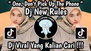 DJ ONE,DON'T PICK UP THE PHONE || DJ NEW RULES  VIRAL TIKTOK 2025 