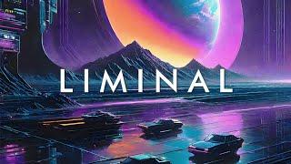 LIMINAL -  A Chill Synthwave Mix That Gets You Lost In The Backroom