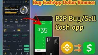 How to Buy Cash App Dollar on binance || Cash App dollar buy/sell binance || usdt to cashapp