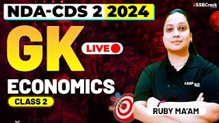 NDA & CDS 2 2024 Exam GK Live - Economics - Class 2