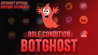 Role Condition (Command Builder) - BotGhost Tutorial