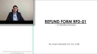 HOW TO FILE GST REFUND RFD 01 FORM   - CA VIVEK NAHADIA