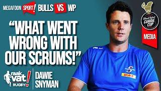 "What went wrong in WP's scrums - and how clever Vodacom Bulls exploited it!" - Dawie Snyman