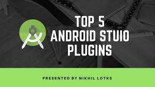 Top 5 Android Studio Plugins of 2021