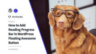 How to Add Reading Progress Bar in WordPress Floating Awesome Button