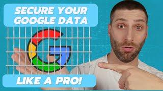 Secure Your Google Account Like a Security Pro