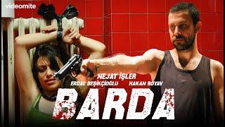 Barda - Full Film | Nejat İşler - Erdal Beşikçioğlu - Hakan Boyav | Yerli Türk Suç Filmi