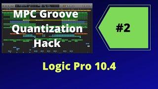 Swing Quantization Hack Using MPC Grooves | Logic Pro 10.4