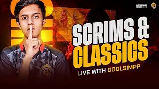 Serious Scrims and Classics | GodLSIMP| Road To 100K