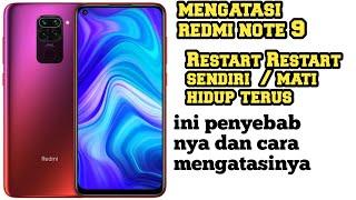 Redmi Note 9 Turns On Alone | Causes and how to fix it Restart Restart hp Continues