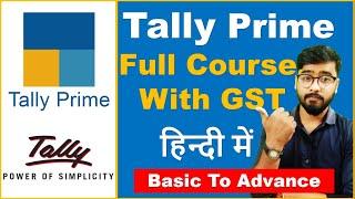 Tally Prime Full Course || Tally Prime Complete Course in Hindi || [Hindi]