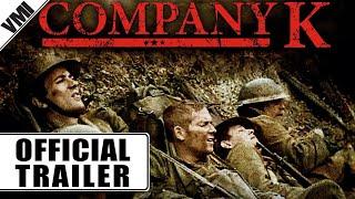 Company K (2004) - Official Trailer | VMI Worldwide