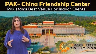 Pak China friendship center Islamabad   by Team Masscomm Solutions event management company.