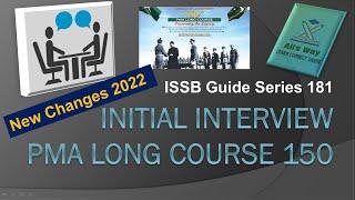 PMA Long Course 150|Initial Interview|New Changes|Preparation|tips and tricks|#issb #pma #interview