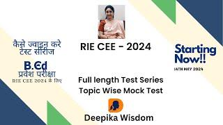 RIE CEE Test Series 2024 | B.Ed Entrance Preparation | #deepikawisdom