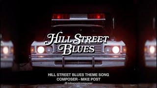 Hill Street Blues Theme - Composer: Mike Post