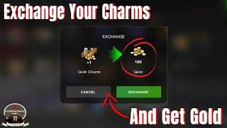 EXCHANGE YOUR CHARMS FOR GOLD NOW IN WOTB!