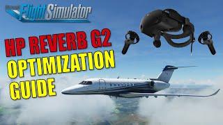 Microsoft Flight Simulator HP Reverb G2 VR Optimization Guide || MSFS 2020 VR