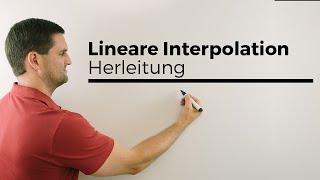 Lineare Interpolation, Herleitung, Formel | Mathe by Daniel Jung