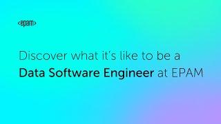 Discover what it’s like to be a Data Software Engineer at EPAM