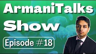 Home-ownership vs Renting, How to Have Long Conversations & Power of Trust | ArmaniTalks Show Ep#18