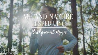 Me and Nature (Sped Up)  / Acoustic Solo Guitar Peaceful Positive Background Music (Royalty Free)