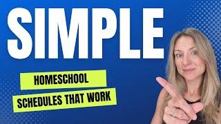 Homeschool schedule template / Most important thing to know about homeschool schedules!