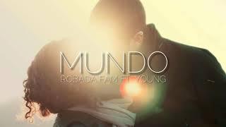 ROBADA FAM - MUNDO FT. YOUNG (Official Audio)