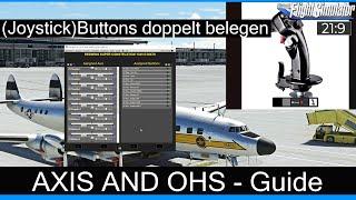 Axis And Ohs - Guide - (Joystick)Buttons doppelt belegen  MSFS 2020 Deutsch