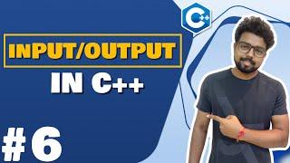 #6 Input and Output in C++ | cin & cout |  C++ Tutorial for Beginners (Hindi)