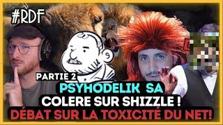 #RDFPsyhodelik  sa colère sur shizzle! débat sur la toxicité du net! partie 2