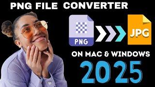 Convert Png to JPG  on Mac - Convert png to jpg without losing quality ON Mac & Windows