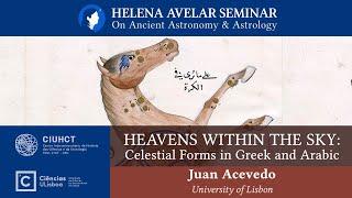 Heavens Within the Sky: Celestial Forms in Greek and Arabic by Juan Acevedo - SHA - 24 Fev 22