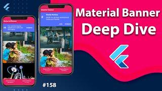 Flutter Tutorial - Material Banner - Deep Dive